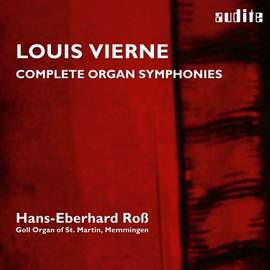 Vierne: Complete Organ Symphonies Volume 1