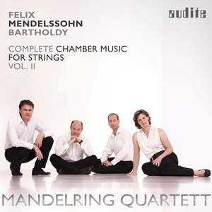 Mendelssohn: Complete Chamber Music for Strings 2