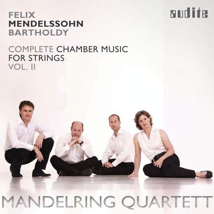 Mendelssohn: Complete Chamber Music for Strings 2