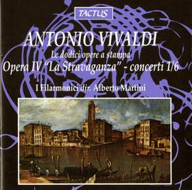 Vivaldi: Opera IV 'La Stravaganza' - concerti 1/6