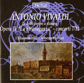Vivaldi: Opera IV 'La Stravaganza' - concerti 7/12