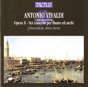 Vivaldi: Opera X - Sei concerti per flauto ed archi