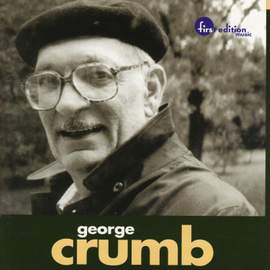 George Crumb: Variazioni / Echoes of Time and the River (Echoes II)