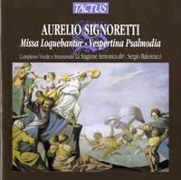 Aurelio Signoretti: Missa Loquebantur & Vespertina Psalmodia