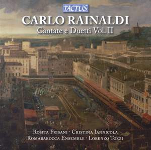 Carlo Rainaldi: Cantate e Duetti, Vol. 2