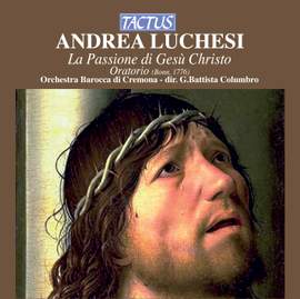 Luchesi: La Passione di Gesù Cristo