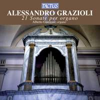 Grazioli, A: Sonatas (21) for organ