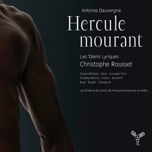 Dauvergne: Hercule mourant (Hercules Dying)