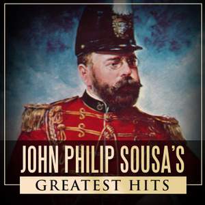 John Philip Sousa's Greatest Hits Product Image