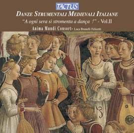 Danze Strumentali Medievali Italiane, Vol. 2
