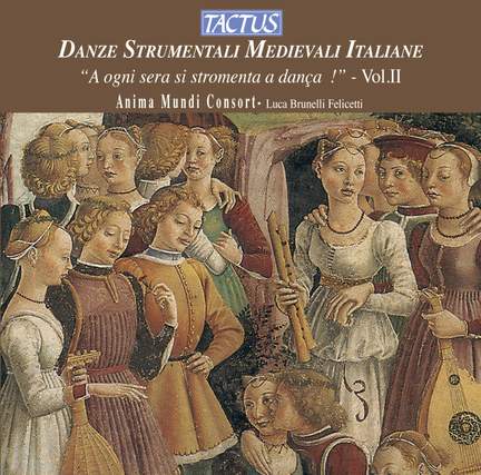 Danze Strumentali Medievali Italiane, Vol. 2