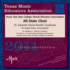 2011 Texas Music Educators Association (TMEA): Texas Two-Year College All-State Choir Product Image