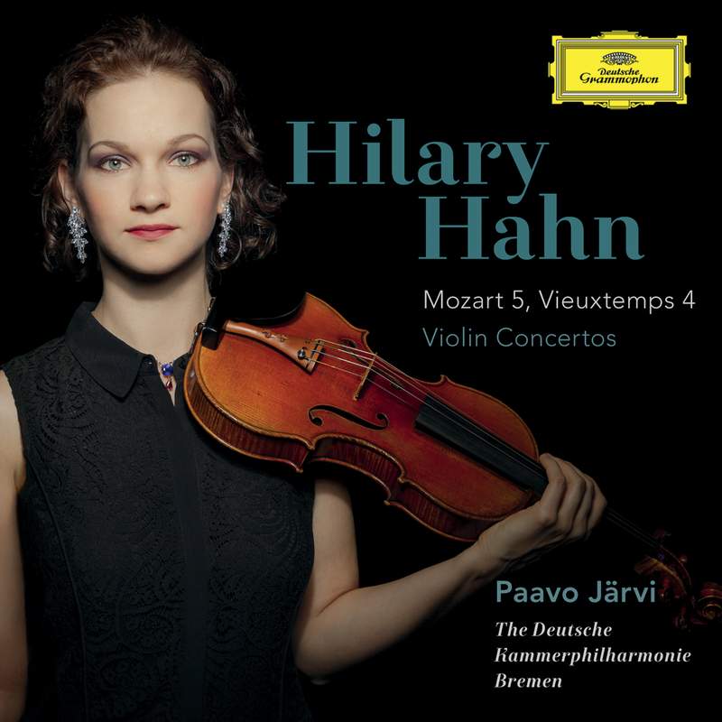 Hilary Hahn: Violin Concertos Mozart 5 & Vieuxtemps 4 - Deutsche