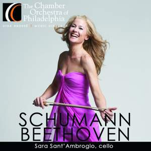 Schumann: Cello Concerto & Beethoven: Symphony No. 7