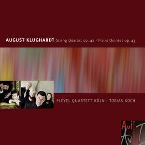 Klughardt: String Quartet & Piano Quintet
