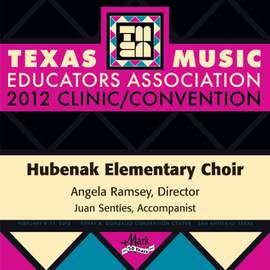 2012 Texas Music Educators Association (TMEA): Hubenak Elementary Choir