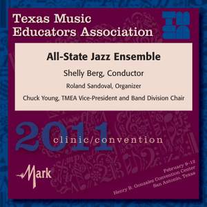 2011 Texas Music Educators Association (TMEA): All-State Jazz Ensemble