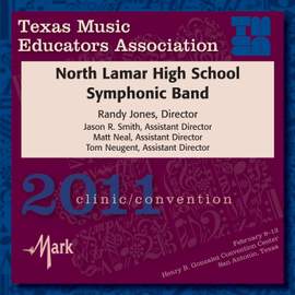 2011 Texas Music Educators Association (TMEA): North Lamar High School Symphonic Band