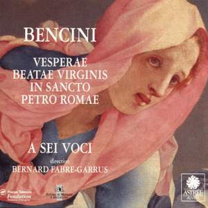 Bencini: Vesperae Beatae Virginis in Sancto Petro Romae