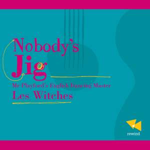Nobody’s Jig: Les Witches