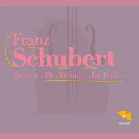 Schubert: Piano Quintet 'The Trout'
