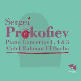 Prokofiev: Piano Concertos Nos. 1, 4 & 3