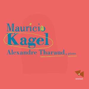 Alexandre Tharaud plays Mauricio Kagel Product Image