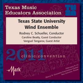 2011 Texas Music Educators Association (TMEA): Texas State University Wind Ensemble