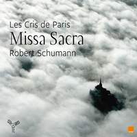 Schumann: Missa Sacra