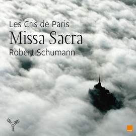 Schumann: Missa Sacra