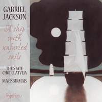 Gabriel Jackson: A ship with unfurled sails