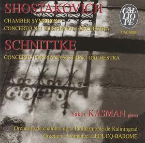Shostakovich: Chamber Symphony - Piano Concerto - Schnittke: Piano Concerto