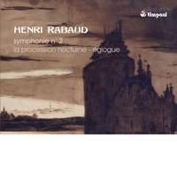 Rabaud: Symphony No. 2
