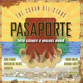 Cuban All Stars: Pasaporte