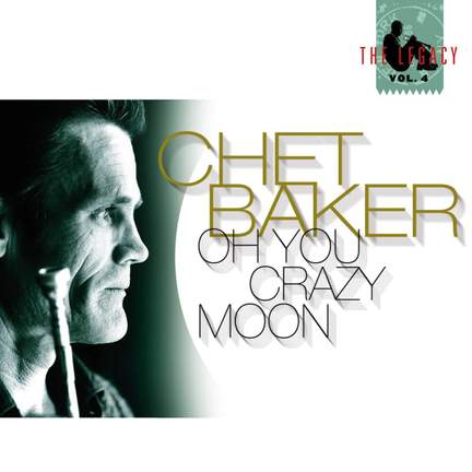 Baker, Chet: Legacy (The), Vol. 4
