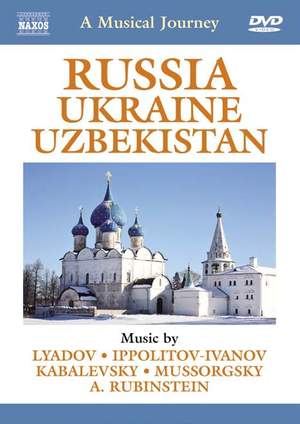 A Musical Journey: Russia, Ukraine & Uzbekistan