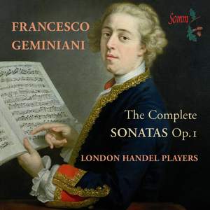 Geminiani, F: The Complete Sonatas, Op. 1