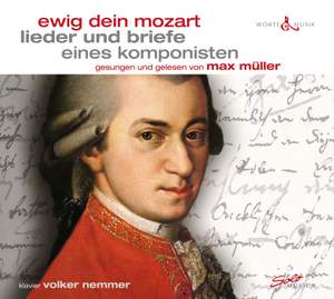 Ewig dein Mozart lieder und briefe eines komponisten