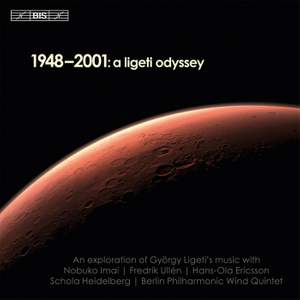 1948-2001: A Ligeti Odyssey