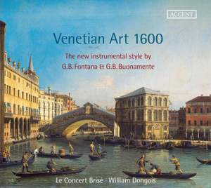 Buonamente & Fontana: Venetian Art 1600