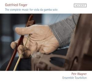 Gottfried Finger: The Complete Music for Viola da Gamba Solo