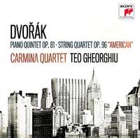 Dvorak: Piano Quintet & American Quartet
