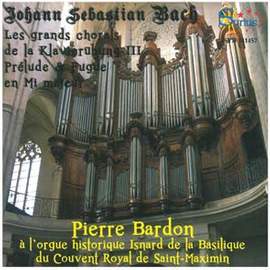 JS Bach: Les Grand Chorals de la Klavierbung III, Prelude & Fugue