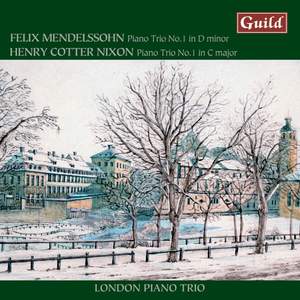 Mendelssohn & Cotter Nixon: Piano Trios