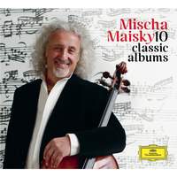 Mischa Maisky: 10 Classic Albums