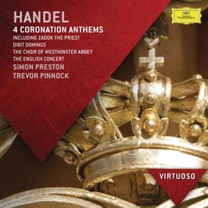 Handel: Coronation Anthems & Dixit Dominus