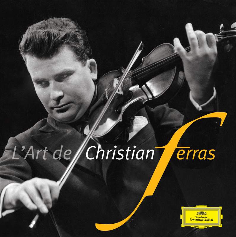 Christian Ferras: The Complete HMV & Telefunken Recordings