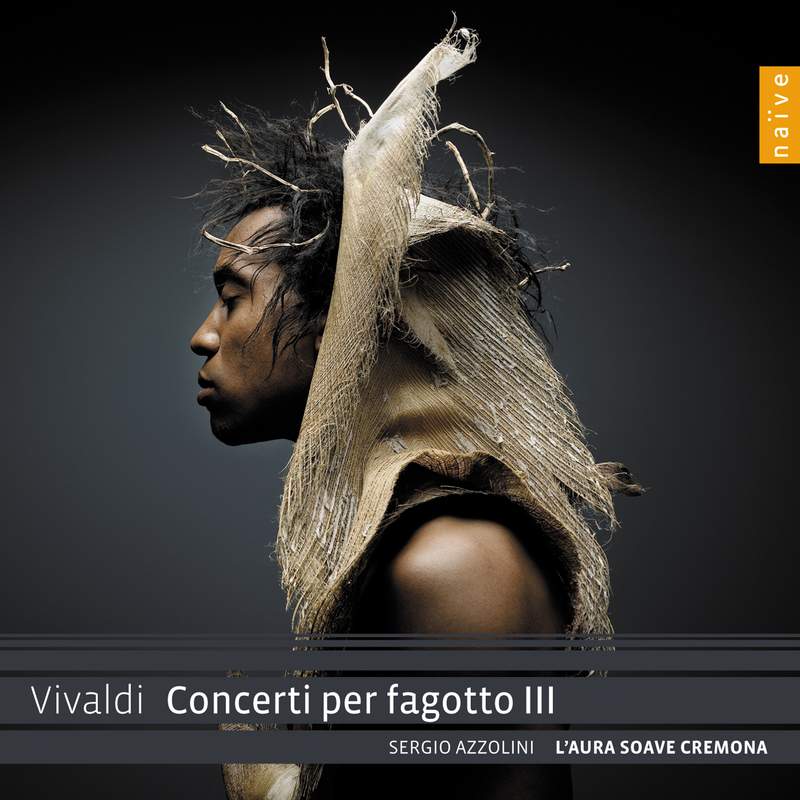 Vivaldi: Concerti Per Fagotto V - Naive: OP30573 - CD or download