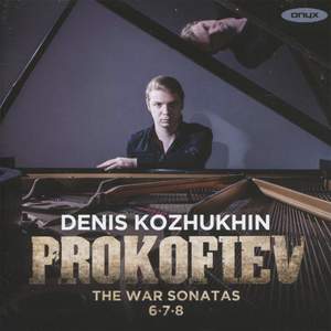 Prokofiev: Piano Sonatas Nos. 6-8 'The War Sonatas'