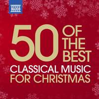 50 of the Best: Classical Music for Christmas